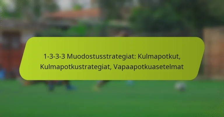 featured-image-1-3-3-3-muodostusstrategiat-kulmapotkut-kulmapotkustrategiat-vapaapotkuasetelmat