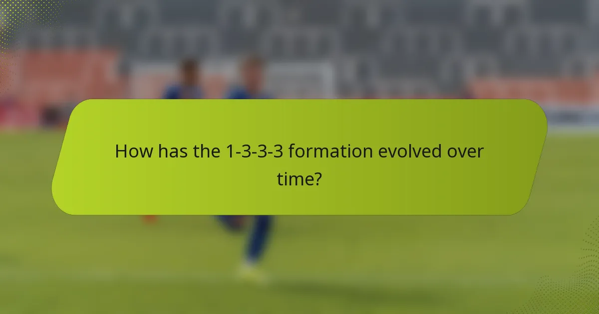 How has the 1-3-3-3 formation evolved over time?